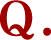 Q.